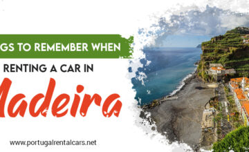 Things to Remember When Renting a Car in Madeira