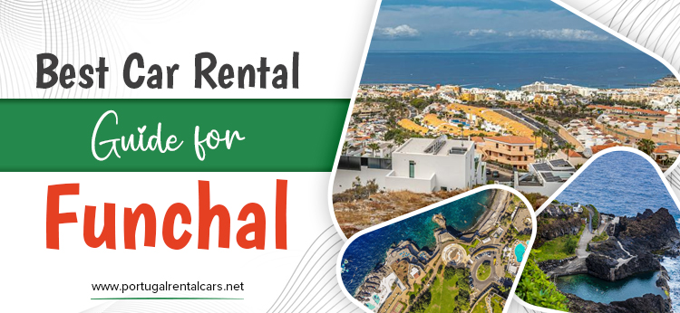 Funchal car Rental Guide