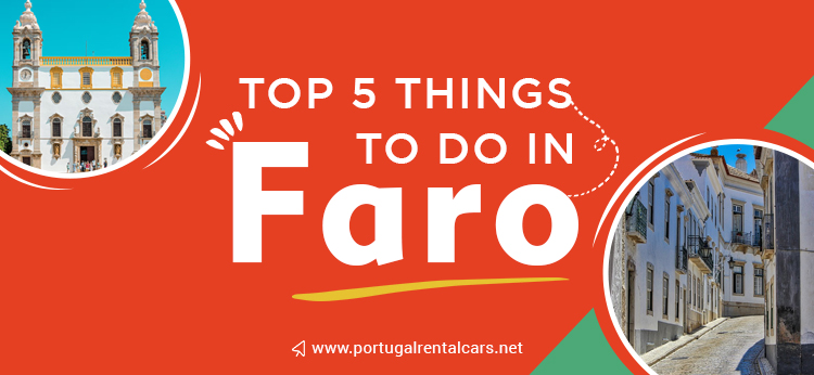 Top Memorable Experiences in Faro